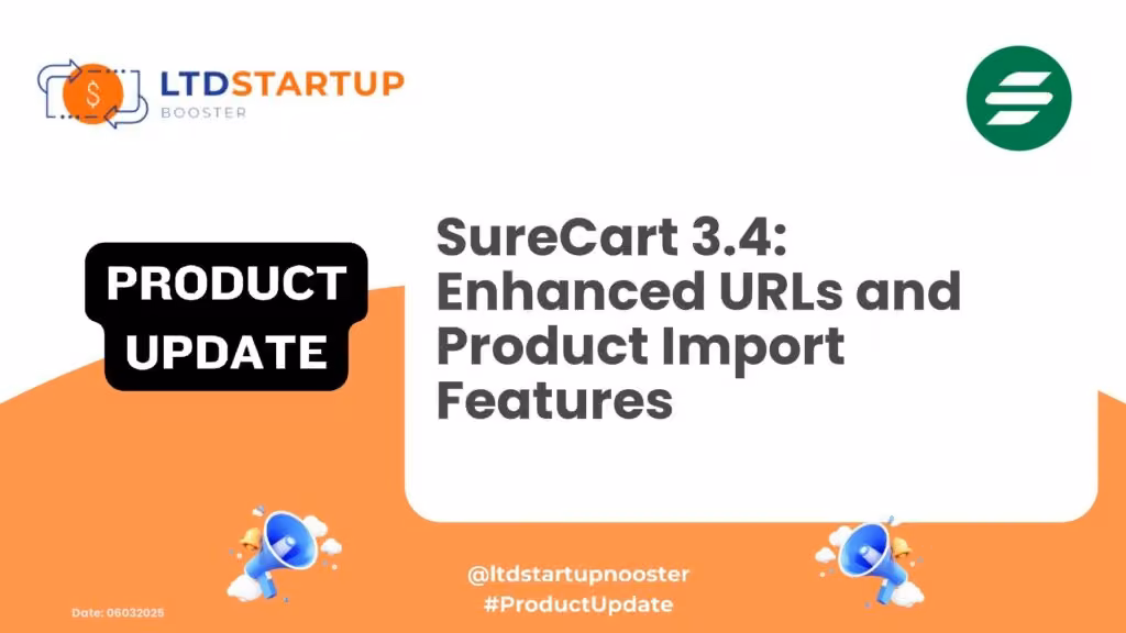 [Update from SureCart ] SureCart 3.4 - SureCart 3.4 Enhancements Released cover